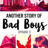 Another Story Of Bad Boy